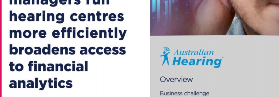 Australian Hearing broadens access to Financial Analytics