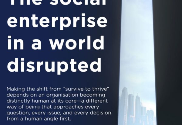 The social enterprise in a world disrupted